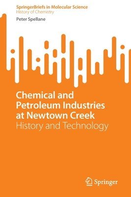 Chemical and Petroleum Industries at Newtown Creek 1