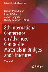 bokomslag 8th International Conference on Advanced Composite Materials in Bridges and Structures
