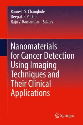 Nanomaterials for Cancer Detection Using Imaging Techniques and Their Clinical Applications 1