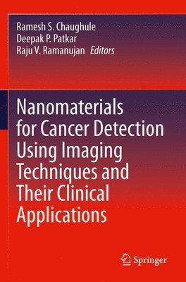 bokomslag Nanomaterials for Cancer Detection Using Imaging Techniques and Their Clinical Applications