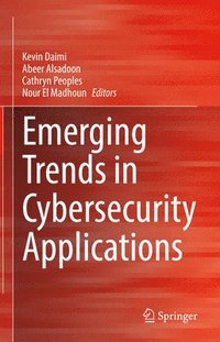bokomslag Emerging Trends in Cybersecurity Applications