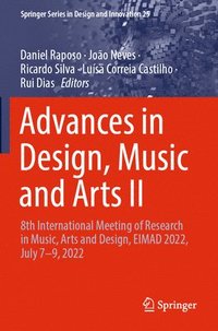 bokomslag Advances in Design, Music and Arts II