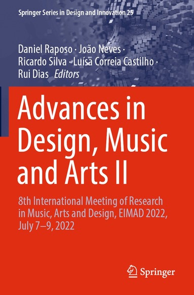 Daniel Raposo, João Neves, Ricardo Silva, Luísa Correia Castilho, Rui Dias - Advances in Design, Music and Arts II, Häftad