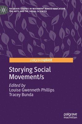 Storying Social Movement/s 1