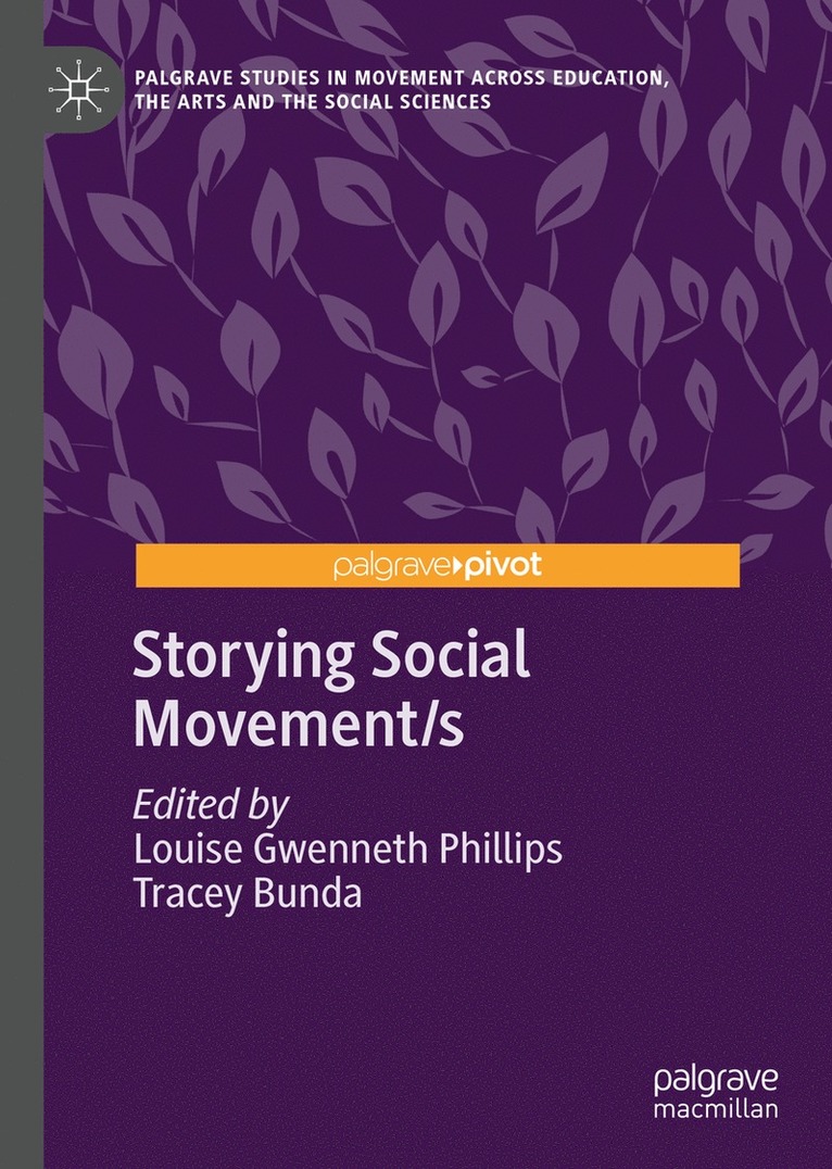 Storying Social Movement/s 1