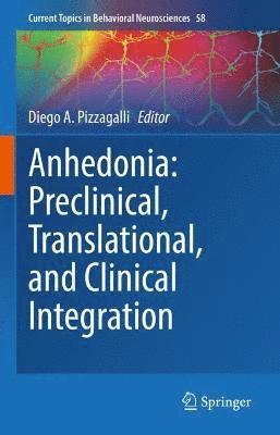 bokomslag Anhedonia: Preclinical, Translational, and Clinical Integration