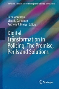 bokomslag Digital Transformation in Policing: The Promise, Perils and Solutions