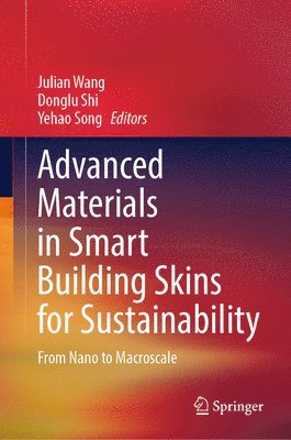 Advanced Materials in Smart Building Skins for Sustainability 1