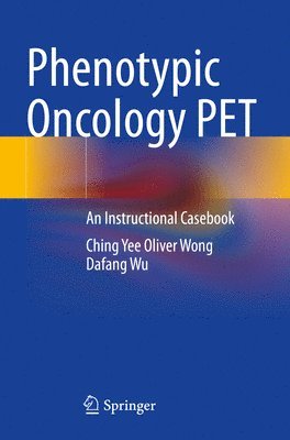 bokomslag Phenotypic Oncology PET