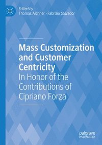 bokomslag Mass Customization and Customer Centricity