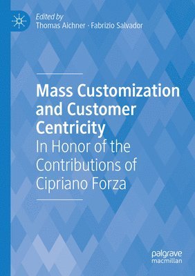 bokomslag Mass Customization and Customer Centricity