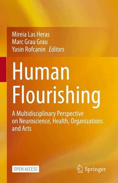 Mireia Las Heras, Marc Grau Grau, Yasin Rofcanin - Human Flourishing, Inbunden