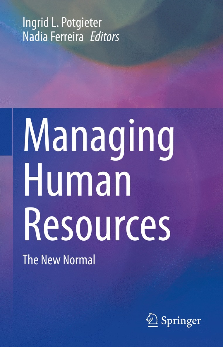 Ingrid L. Potgieter, Nadia Ferreira - Managing Human Resources, Inbunden