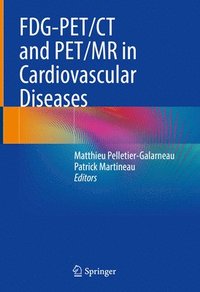 bokomslag FDG-PET/CT and PET/MR in Cardiovascular Diseases