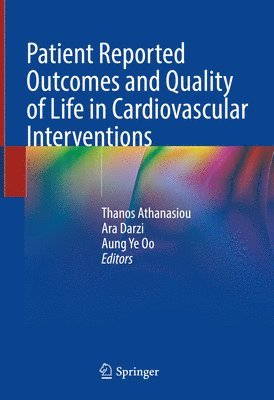 bokomslag Patient Reported Outcomes and Quality of Life in Cardiovascular Interventions