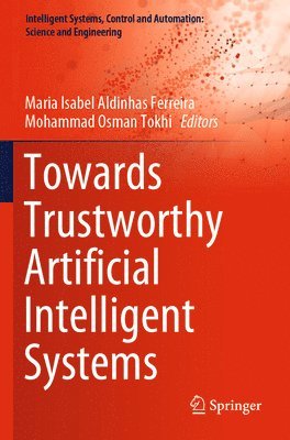 bokomslag Towards Trustworthy Artificial Intelligent Systems