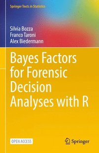 bokomslag Bayes Factors for Forensic Decision Analyses with R