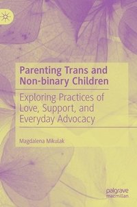 bokomslag Parenting Trans and Non-binary Children