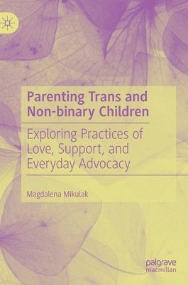 Parenting Trans and Non-binary Children 1
