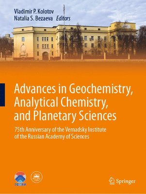 Advances in Geochemistry, Analytical Chemistry, and Planetary Sciences 1