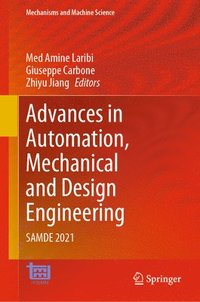 bokomslag Advances in Automation, Mechanical and Design Engineering