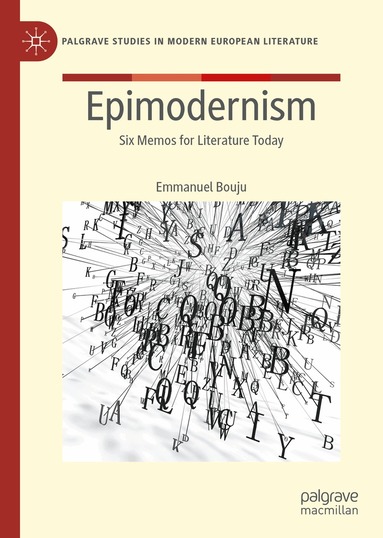 Emmanuel Bouju - Epimodernism, Inbunden