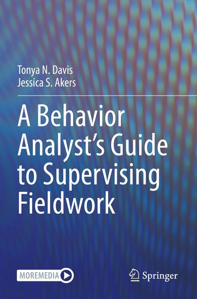 bokomslag A Behavior Analysts Guide to Supervising Fieldwork