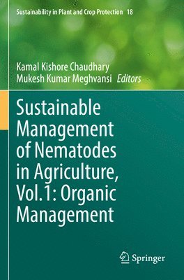 bokomslag Sustainable Management of Nematodes in Agriculture, Vol.1: Organic Management