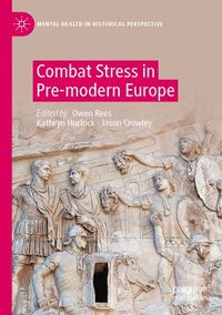 bokomslag Combat Stress in Pre-modern Europe