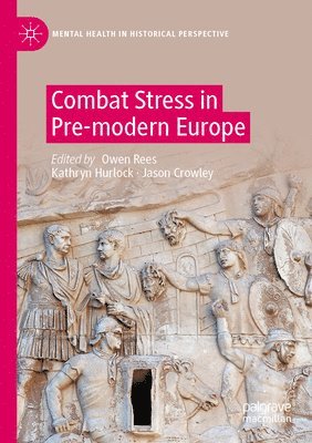 Combat Stress in Pre-modern Europe 1