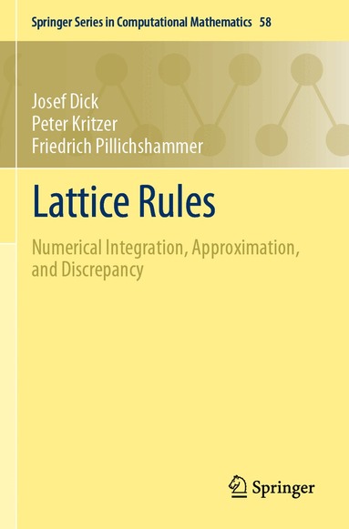 Josef Dick, Peter Kritzer, Friedrich Pillichshammer - Lattice Rules, Häftad