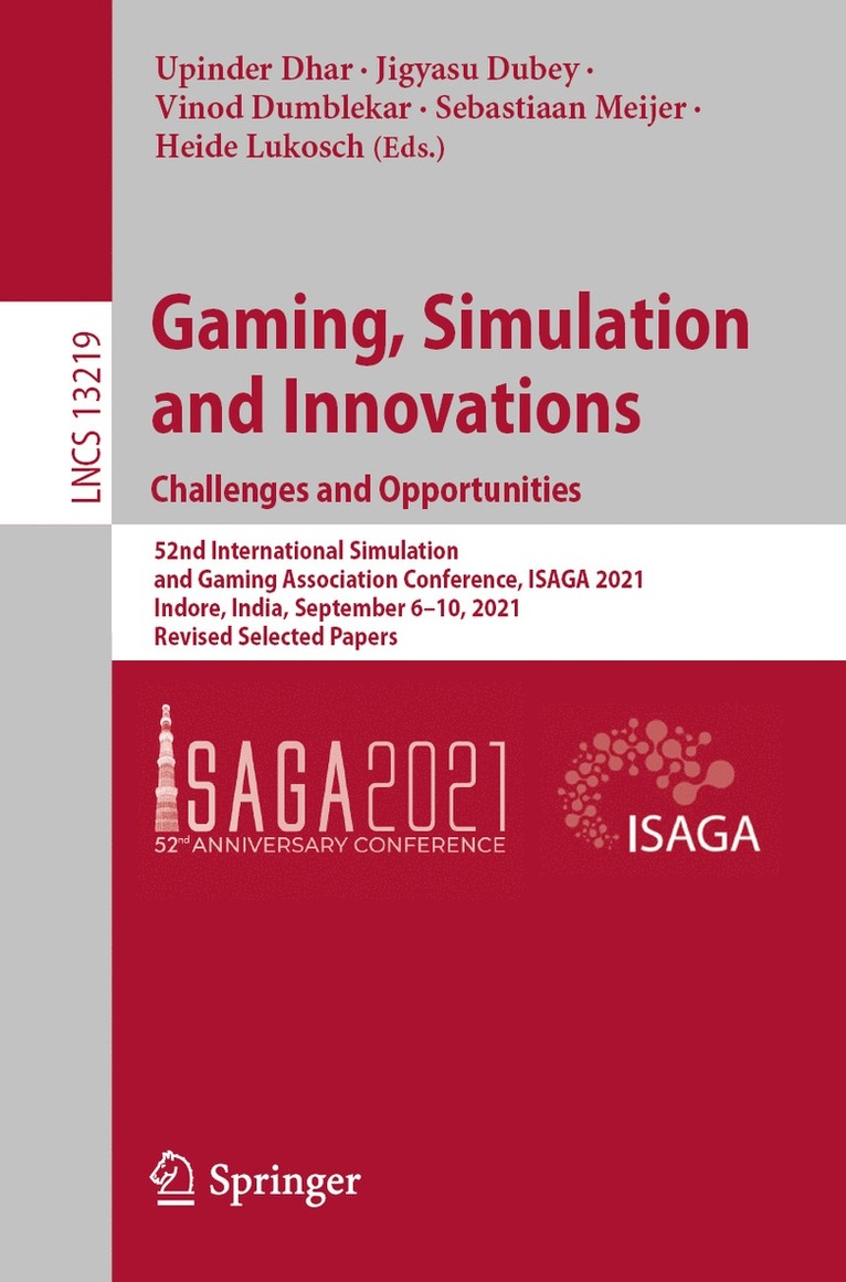 Upinder Dhar, Jigyasu Dubey, Vinod Dumblekar, Sebastiaan Meijer, Heide Lukosch - Gaming, Simulation and Innovations: Challenges and Opportunities, Häftad
