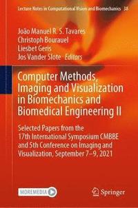 bokomslag Computer Methods, Imaging and Visualization in Biomechanics and Biomedical Engineering II