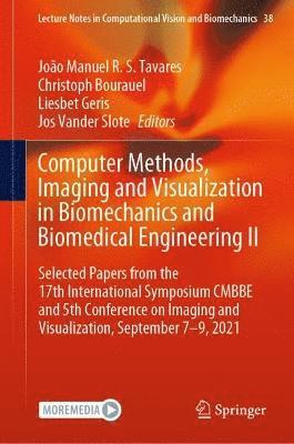 Computer Methods, Imaging and Visualization in Biomechanics and Biomedical Engineering II 1