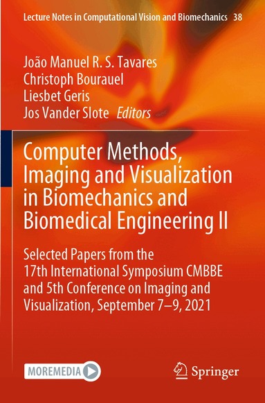 João Manuel R. S. Tavares, Christoph Bourauel, Liesbet Geris, Jos Vander Slote - Computer Methods, Imaging and Visualization in Biomechanics and Biomedical Engineering II, Häftad