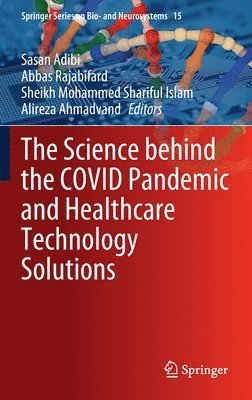 bokomslag The Science behind the COVID Pandemic and Healthcare Technology Solutions
