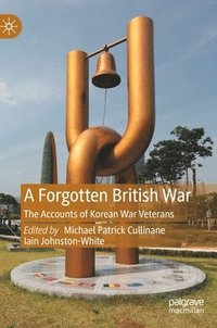 bokomslag A Forgotten British War