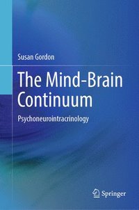 bokomslag The Mind-Brain Continuum