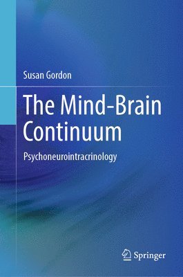Susan Gordon - Mind-Brain Continuum, Inbunden