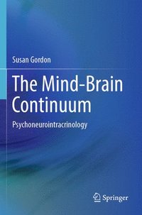 bokomslag The Mind-Brain Continuum