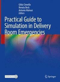 bokomslag Practical Guide to Simulation in Delivery Room Emergencies