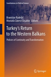 bokomslag Turkeys Return to the Western Balkans