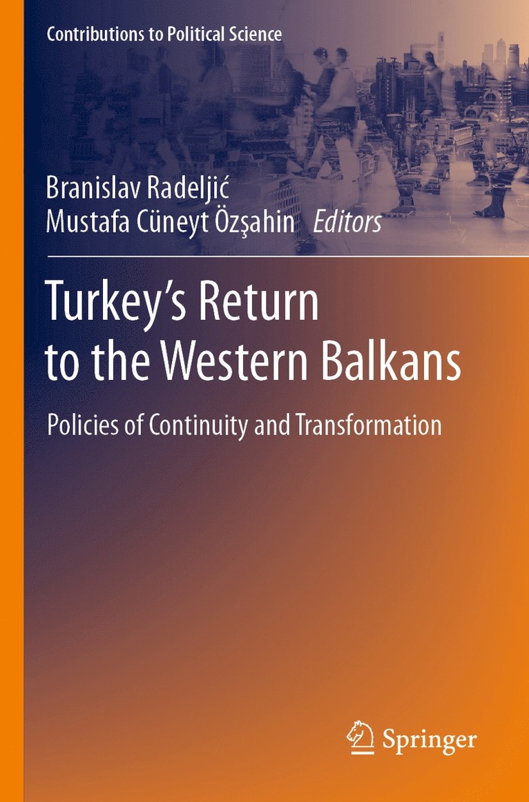 Turkey’s Return to the Western Balkans