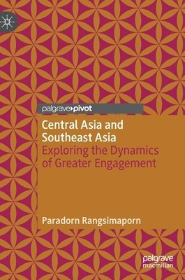 bokomslag Central Asia and Southeast Asia