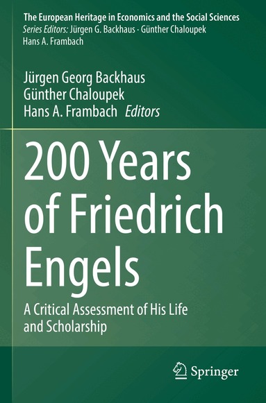 Jürgen Georg Backhaus, Günther Chaloupek, Hans A. Frambach - 200 Years of Friedrich Engels, Häftad