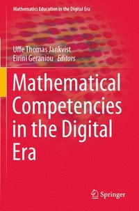 bokomslag Mathematical Competencies in the Digital Era