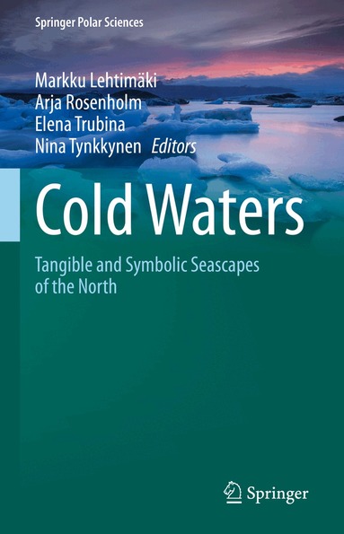 Markku Lehtimäki, Arja Rosenholm, Elena Trubina, Nina Tynkkynen - Cold Waters, Inbunden