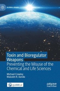 bokomslag Toxin and Bioregulator Weapons