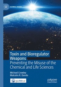 bokomslag Toxin and Bioregulator Weapons