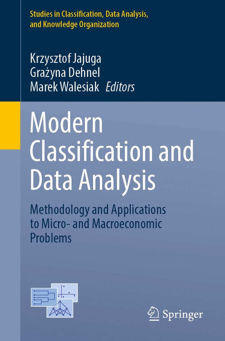 Krzysztof Jajuga, Grażyna Dehnel, Marek Walesiak, Grazyna Dehnel, Gra&#380;yna Dehnel, Gra¿yna Dehnel - Modern Classification and Data Analysis, Häftad